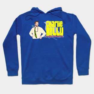 Charlie Kelly: Attorney At Bird Law Hoodie